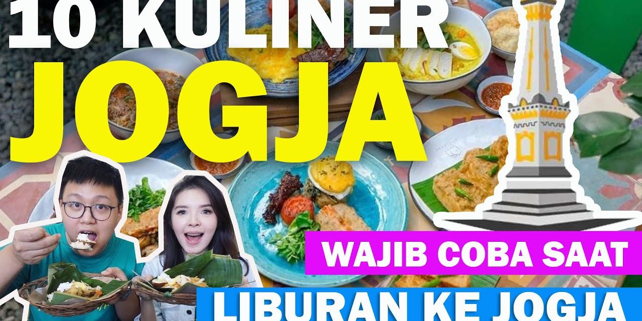 Wisata Kuliner Jogja: 10 Makanan Gurih Yang Tidak Manis