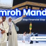 Umroh Mandiri: Tips Dan Panduan Lengkap Agar Ibadah Nyaman