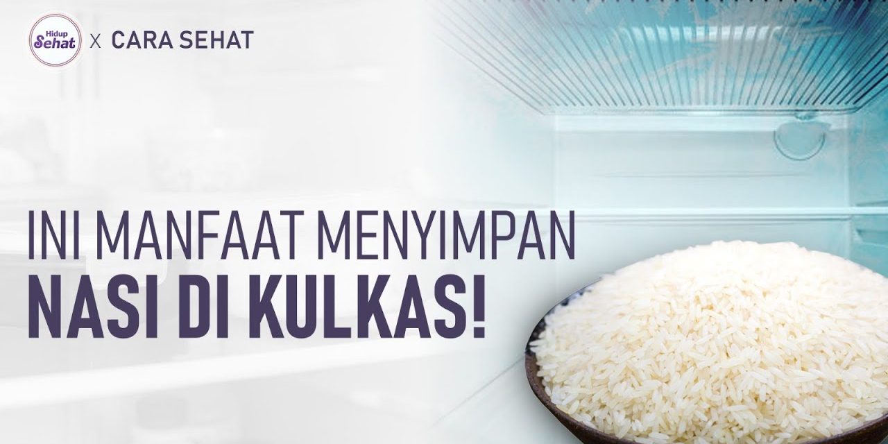 Trik Menyimpan Nasi Sisa Agar Tetap Enak Saat Dipanaskan Lagi