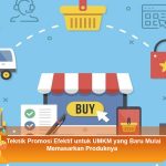 UMKM Baru Wajib Tahu! Cara Promosi Hemat Tapi Efektif