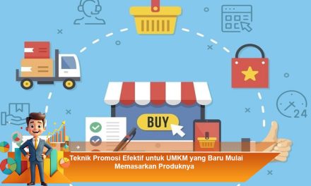 UMKM Baru Wajib Tahu! Cara Promosi Hemat Tapi Efektif
