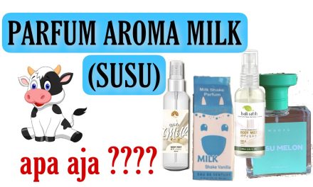 Wangi Unik Dan Creamy, Parfum Aroma Susu Sedang Naik Daun