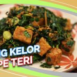 Tumis Tempe Daun Kelor, Resep Hemat Yang Sehat Dan Lezat