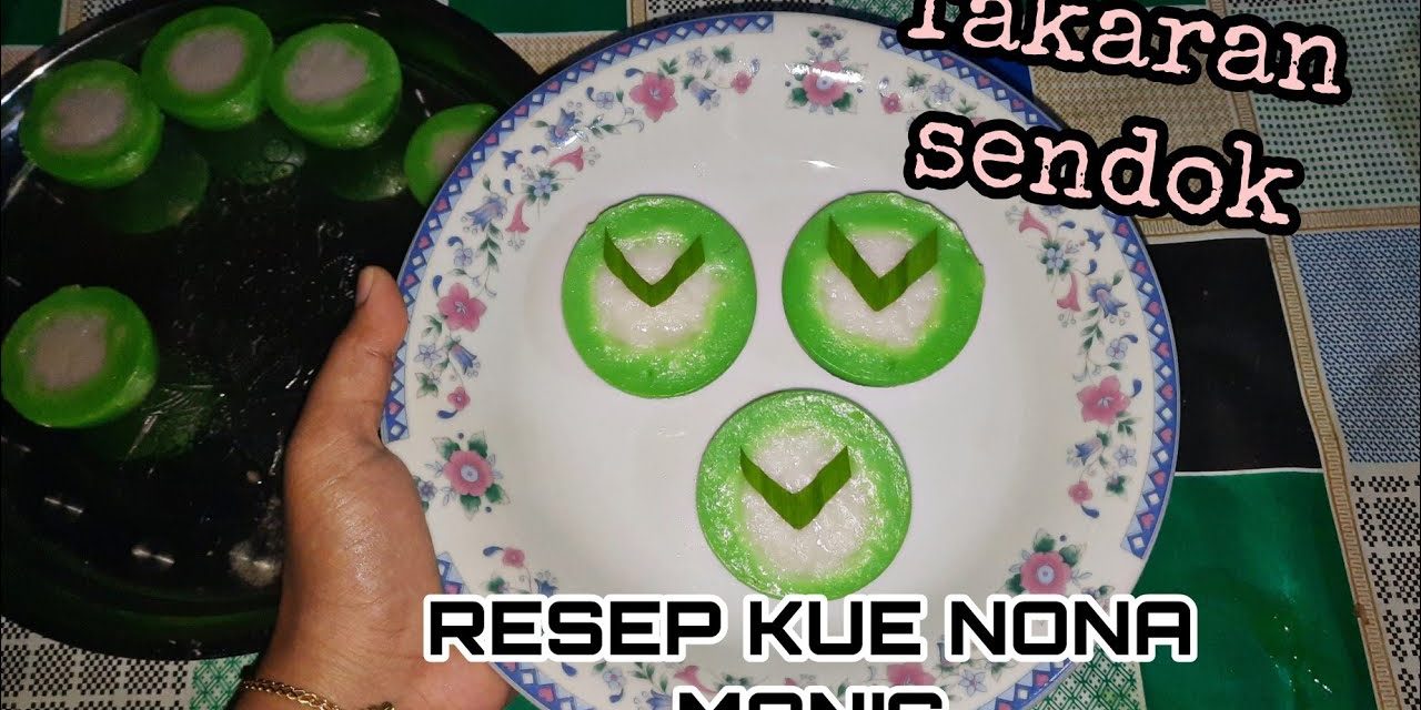 Kue Nona Manis Takaran Sendok: Resep Sederhana Anti Gagal