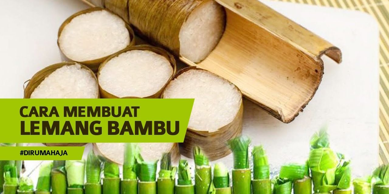 Lemang Makanan Khas Yang Di Masak Dengan Teknik Yang Unik