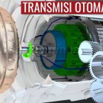 Transmisi Matic Pada Mobil, Cara Kerja Hingga Ciri Kerusakannya