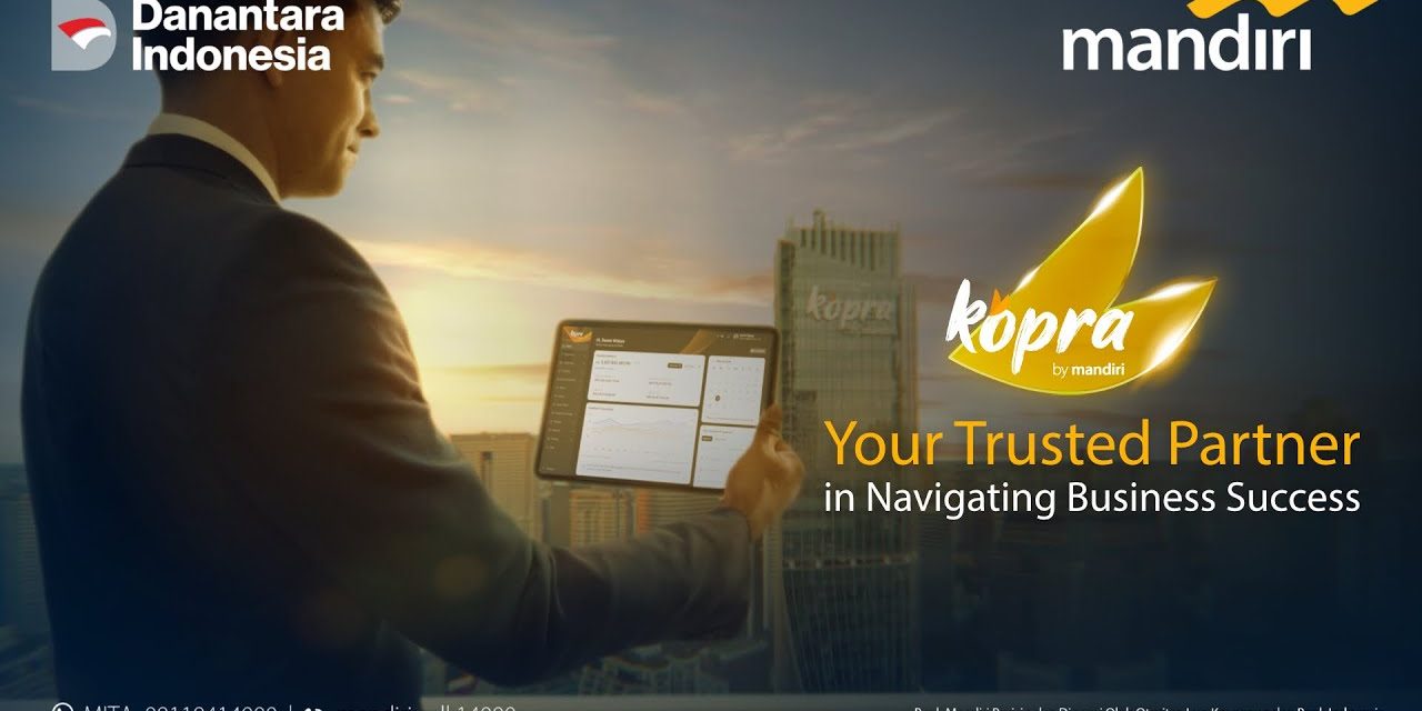 Bank Mandiri Menghadirkan Solusi Transaksi Global, Yuk Simak
