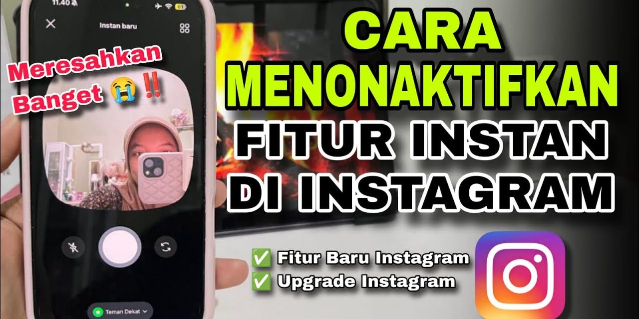 Tutorial Aman Nonaktifkan Fitur Instants Di Instagram